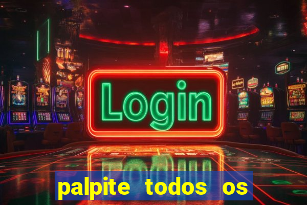 palpite todos os jogos de hoje