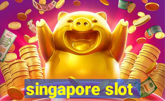 singapore slot