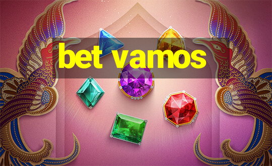 bet vamos