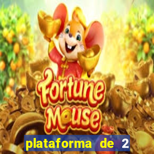 plataforma de 2 reais cassino