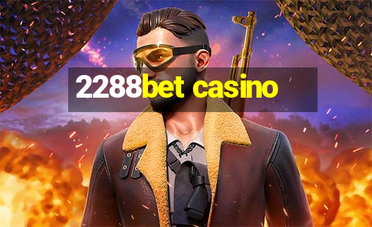 2288bet casino