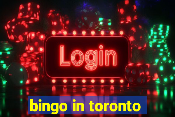 bingo in toronto