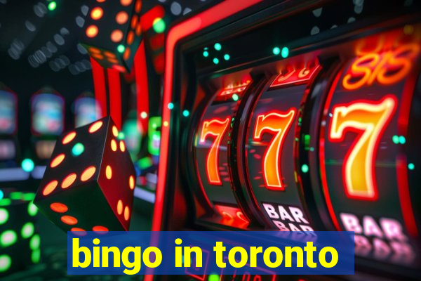 bingo in toronto