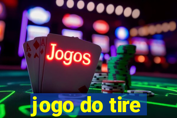 jogo do tire