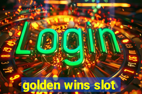 golden wins slot