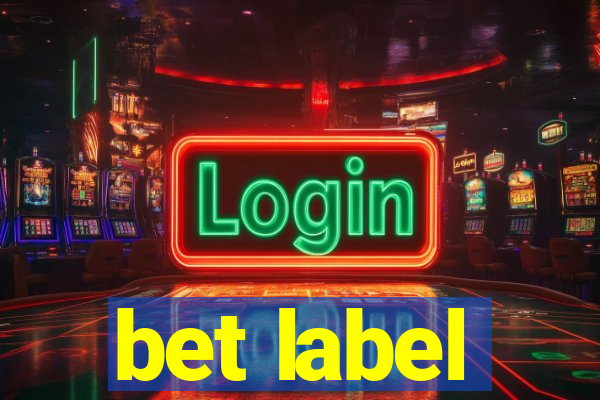 bet label