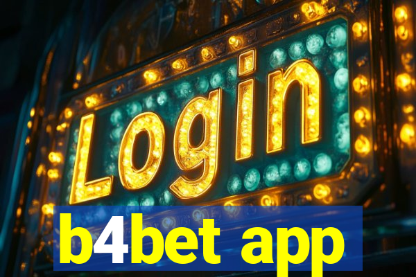 b4bet app