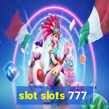 slot slots 777