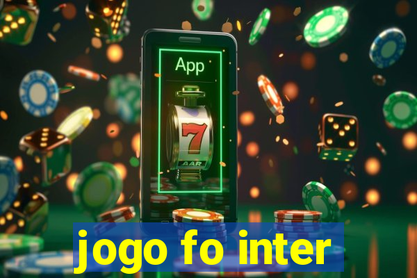 jogo fo inter