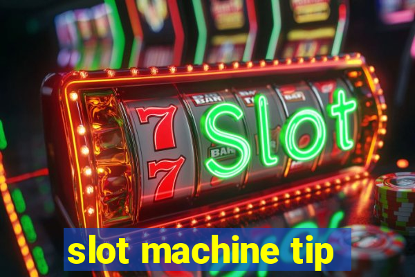 slot machine tip