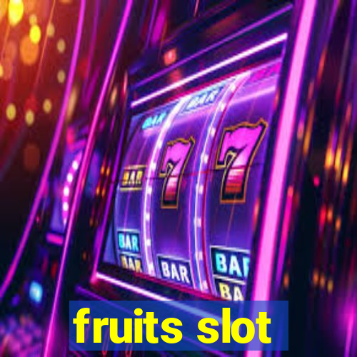 fruits slot