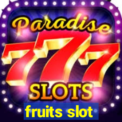 fruits slot