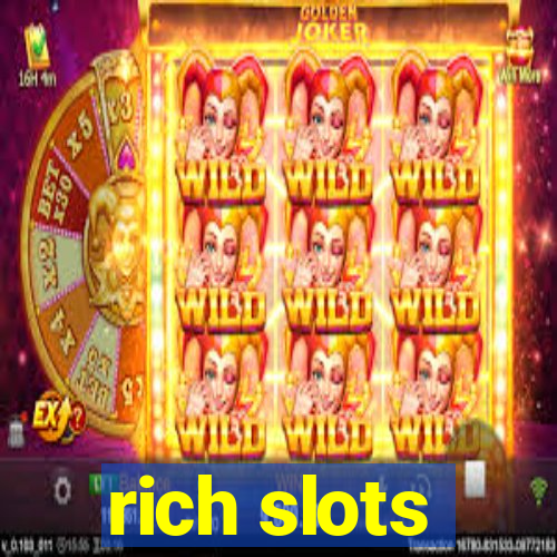 rich slots