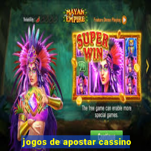 jogos de apostar cassino