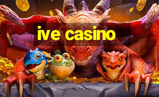 ive casino