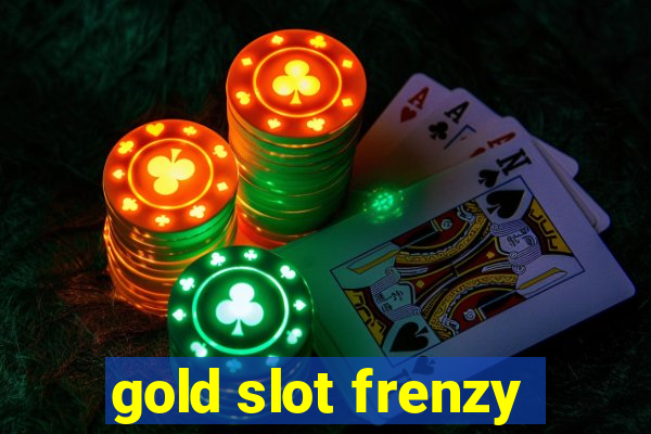 gold slot frenzy