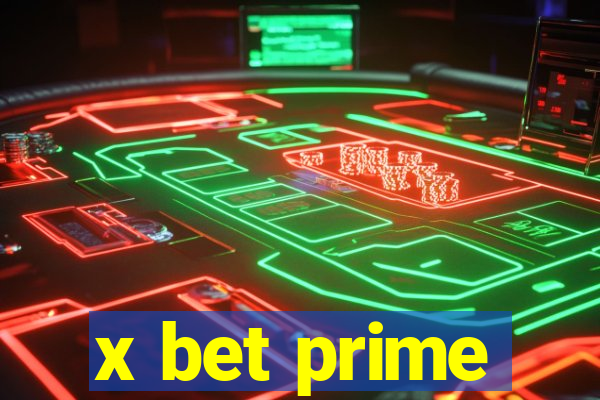 x bet prime