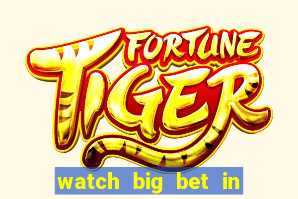 watch big bet in new zealand