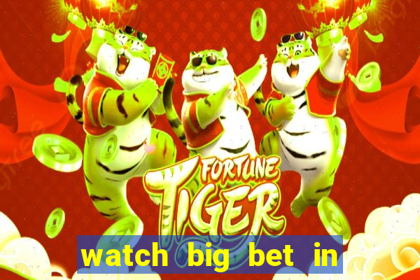 watch big bet in new zealand