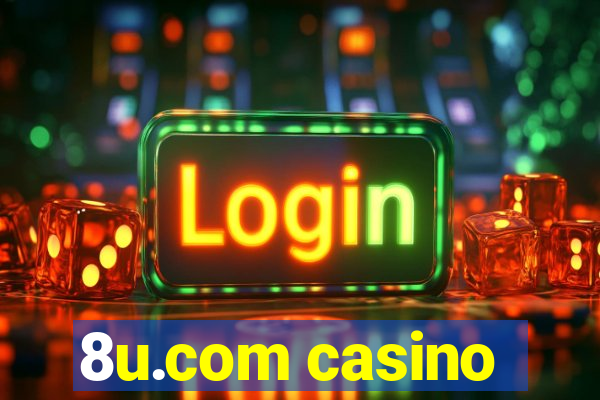 8u.com casino