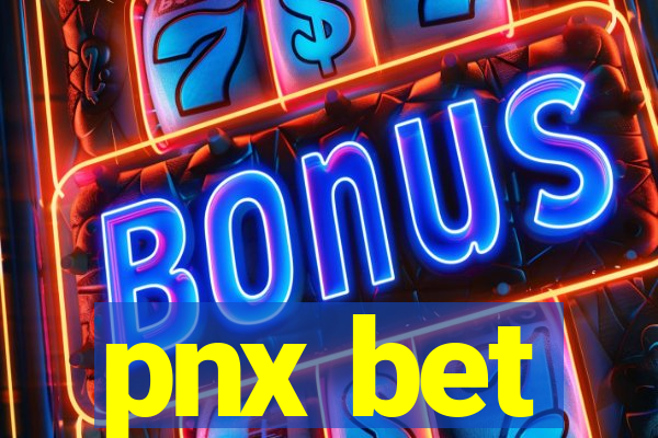 pnx bet