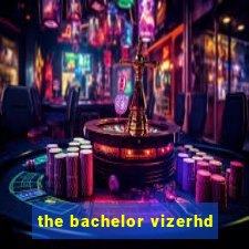 the bachelor vizerhd