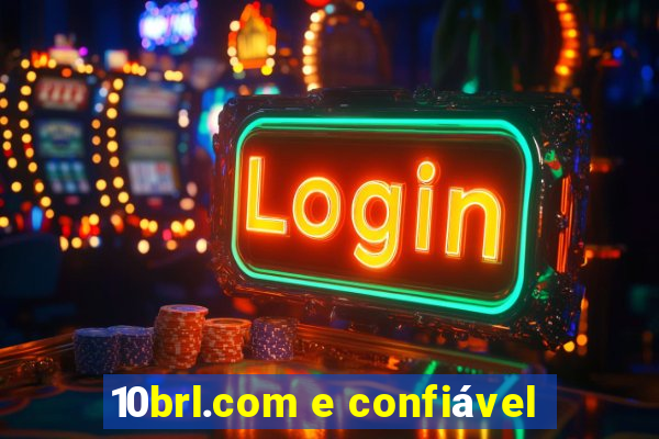 10brl.com e confiável