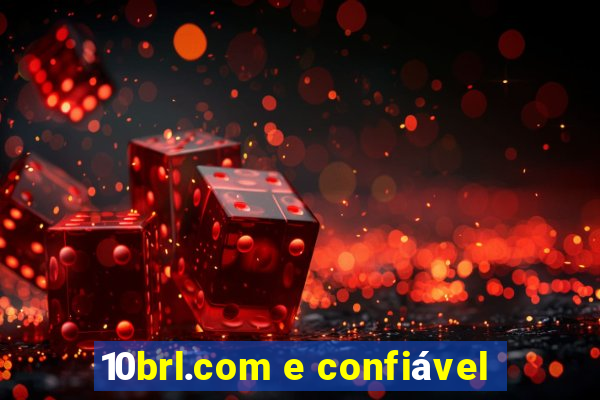 10brl.com e confiável