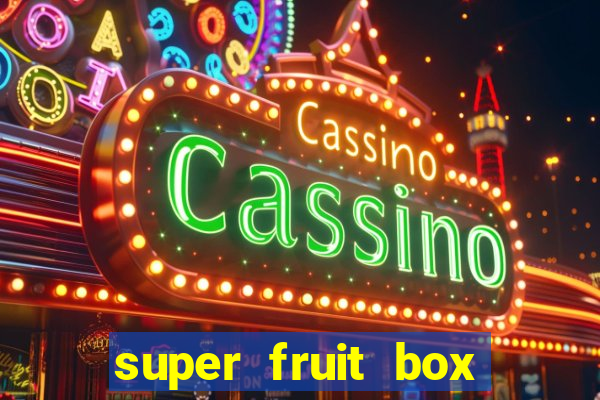 super fruit box codes 2024