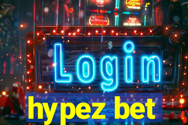 hypez bet