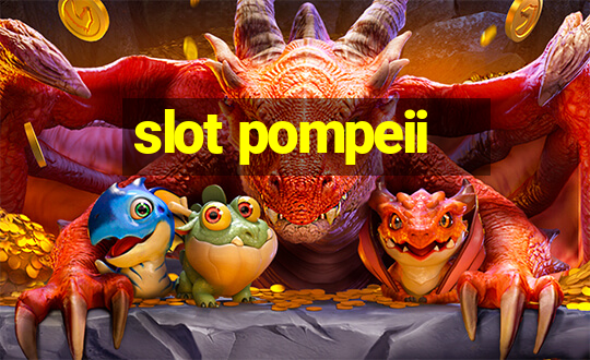 slot pompeii