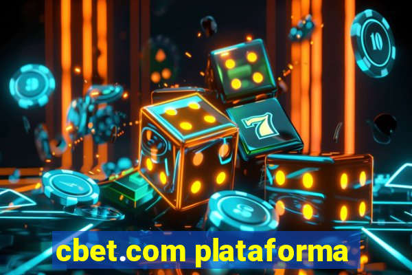 cbet.com plataforma