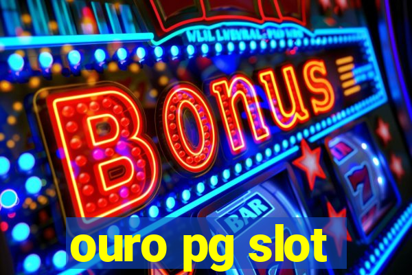 ouro pg slot