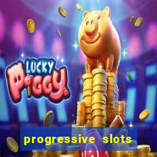 progressive slots in las vegas