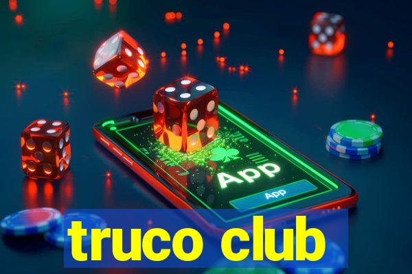 truco club