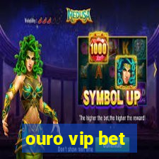 ouro vip bet