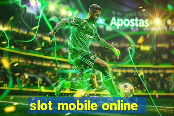 slot mobile online