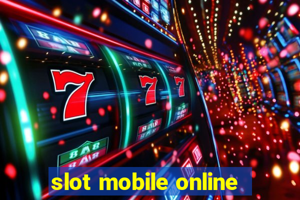 slot mobile online