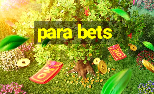 para bets