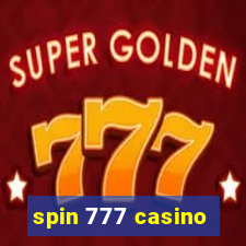 spin 777 casino