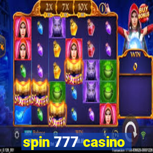 spin 777 casino