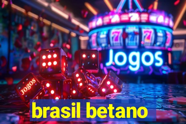 brasil betano