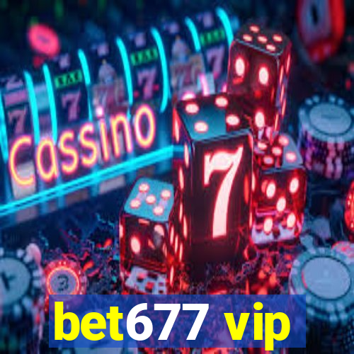 bet677 vip