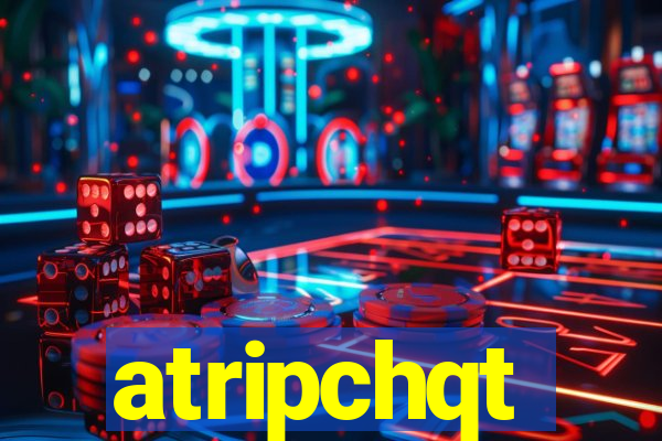 atripchqt