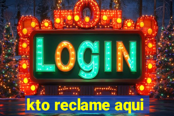 kto reclame aqui