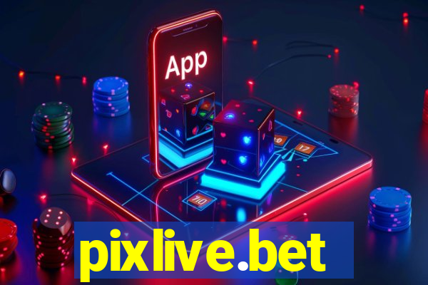 pixlive.bet