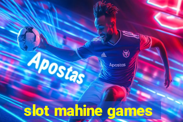 slot mahine games