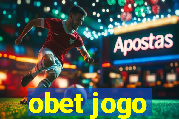 obet jogo