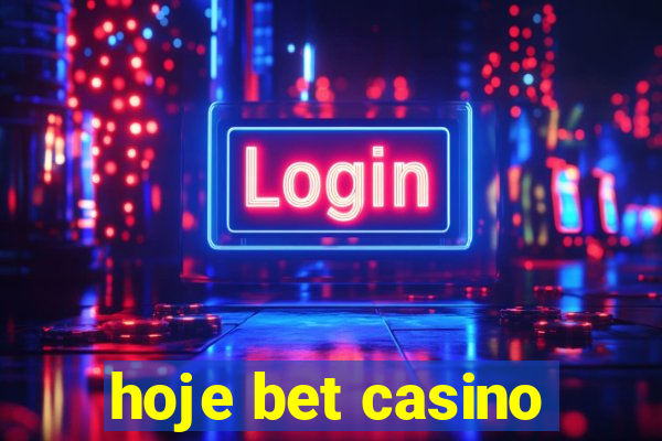 hoje bet casino