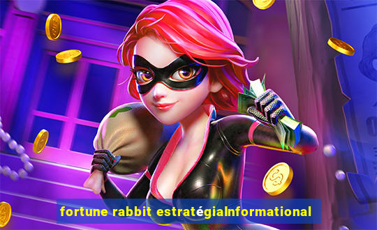 fortune rabbit estratégiaInformational